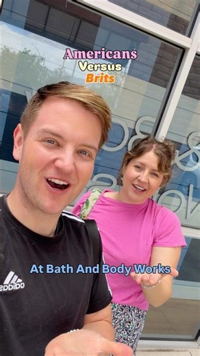 Americans Versus Brits At Bath And Body Works!