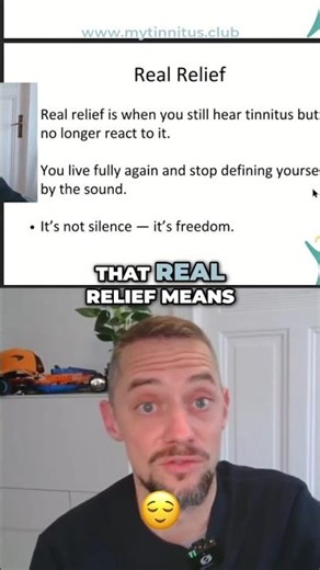 relief doesn’t come from never hearing tinnitus again.
