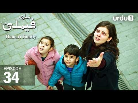 Hamari Family | Episode 34 | Turkish Drama | Sahipsizler