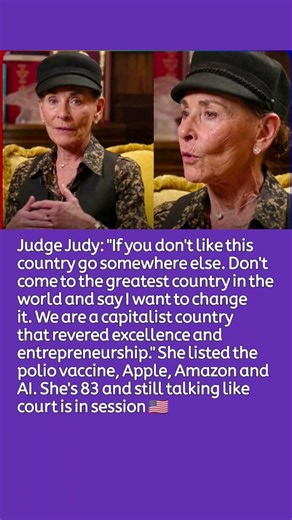 Judge Judy: “If You Don’t Like This Country, Go Somewhere Else” 🇺🇸