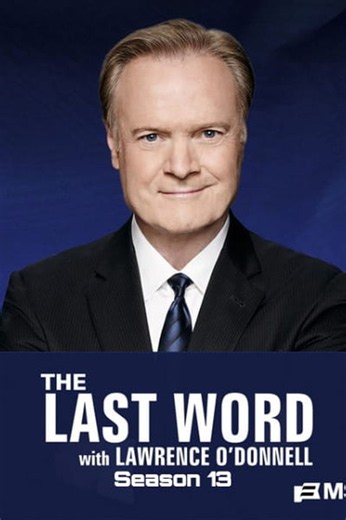 The Last Word with Lawrence ODonnell - Season 13 - Episode 143
