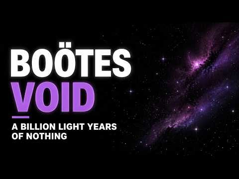 The Boötes Void: A Billion Light Years of Empty Space That Should Not Exist