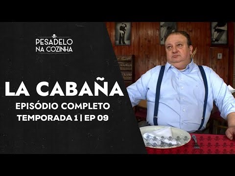 LA CABAÑA | EPISÓDIO COMPLETO | PESADELO NA COZINHA