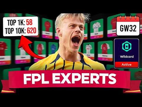 FPL GW32 EXPERTS TEAM ✅ WILDCARD SPECIAL 💥