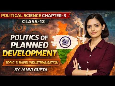 Class-12th Political Science Chapter-3 Politics of Planned Development (Topic-7)