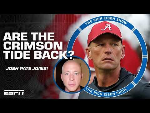 Josh Pate says Alabama is the 'BEST TEAM IN COLLEGE FOOTBALL!' | The Rich Eisen Show