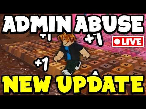 🔴LIVE - ADMIN ABUSE and NEW UPDATE in +1 Speed Keyboard Escape Roblox