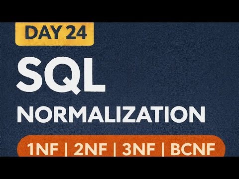 Day 24: SQL Normalization Questions | 30-Day SQL Challenge