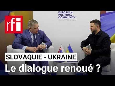 Robert Fico et Volodymyr Zelensky relancent le dialogue entre la Slovaquie et l'Ukraine • RFI