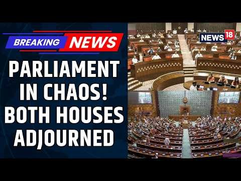 Parliament Monsoon Session Begins With Uproar as Lok Sabha and Rajya Sabha Adjourned | News18