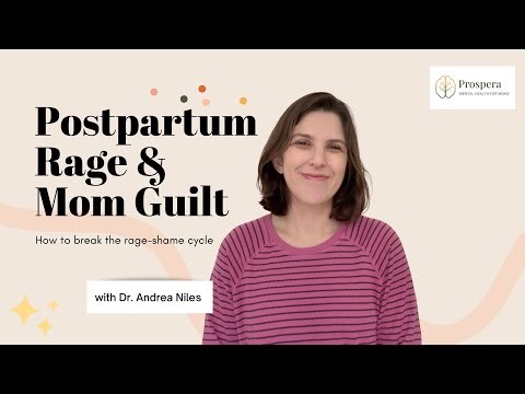 Postpartum Rage & Mom Guilt: How to Break the Rage–Shame Cycle