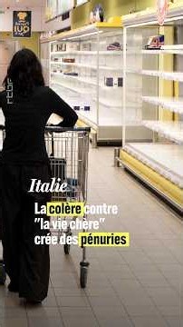 Italie : la colère contre "la vie chère" crée des pénuries #reels #rtbf