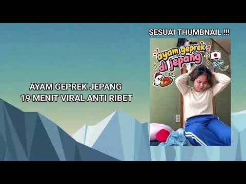 AYAM GEPREK JEPANG VIRAL 19 MENIT | LINK MEDIAFIRE VIRAL TIKTOK