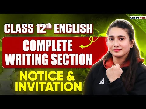 Class 12 English Writing Section One Shot 🔥 | Notice and Invitation Writing | Board Exam 2026