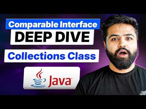 Comparable Interface in Java | Collections class | Comparing Objects | Java Full Course #36