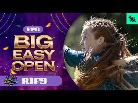 2026 MVP Big Easy Open | FPO R1F9 | Handley, Burge, Fajkus, Nesse | Jomez Disc Golf