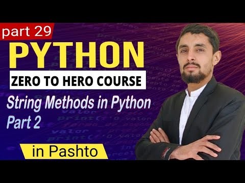 String in Python Part 2 | String Methods Explained (Pashto)