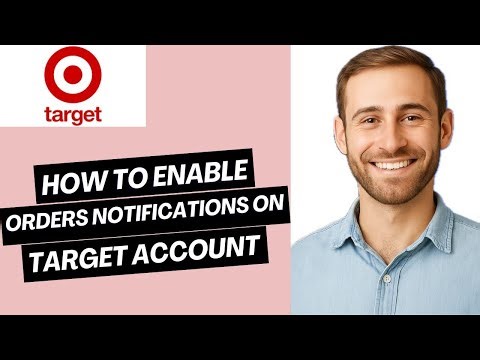 How to Enable Orders Notifications on Target Account