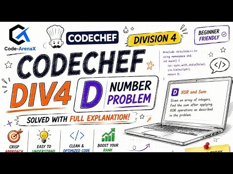 CodeChef Div4 D Problem Explained 🔥 XOR + SUM Trick Made Easy!