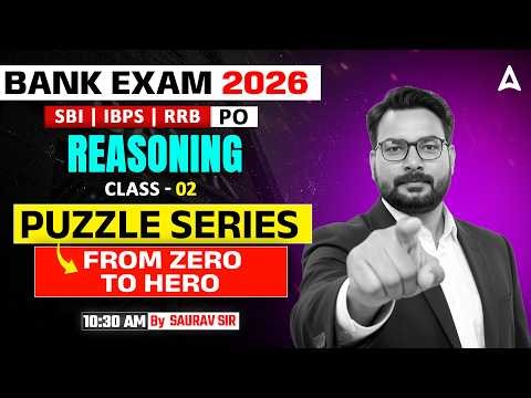 Bank Exams 2026 Reasoning | Puzzle Series Special Ep 2 For SBI, IBPS & RRB PO 2026 | By Saurav Sir