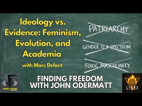 Ideology vs Evidence: Feminism, Evolution, and Academia with Marc Defant