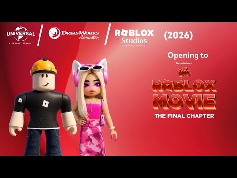 Universal Pictures / DreamWorks Animation / Roblox Studios (The Roblox Movie: The Final Chapter)