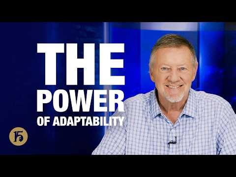The Power of Adaptability | Give Him 15: Daily Prayer with Dutch | October 14, 2026