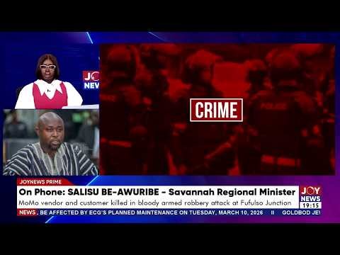 Momo vendor and customer killed in bloody armed robbery attack at Fufulso Junction