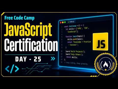 Free Code Camp JavaScript Certification - Day 025