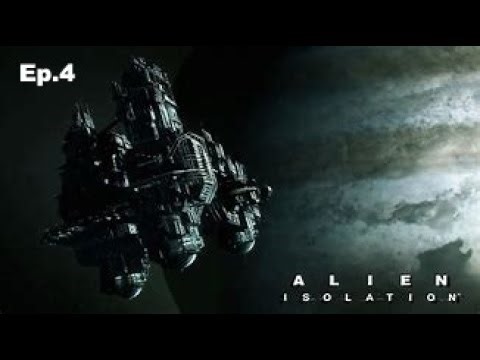 Alien Isolation FIRST PLAYTHROUGH NIGHTMARE DIF ep.4