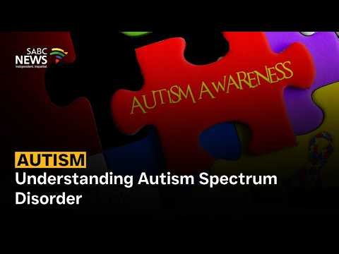 Understanding Autism Spectrum Disorder