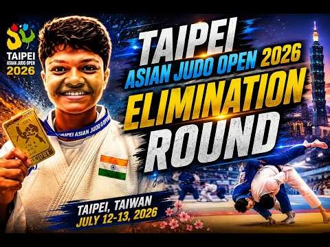 LIVE : Elimination Round: Taipei Asian Open 2026 LIVE STREAM JUDO MARATHON