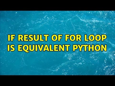 If Result of For Loop is Equivalent Python