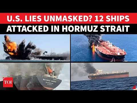 BREAKING: Record 12 Ships BOMBED In Hormuz; Iran In Action, U.S. Navy Loses Control Of Gulf Waters?