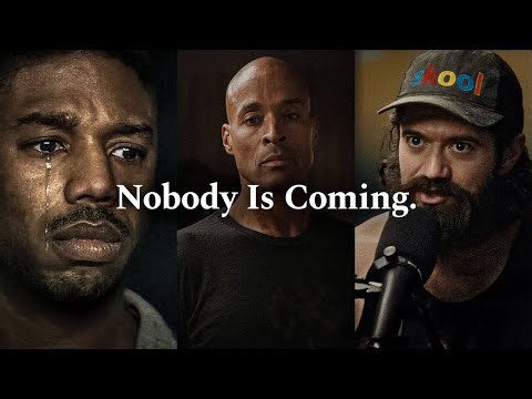 NOBODY IS COMING TO SAVE YOU - Motivational Speech