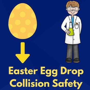 Physics Easter Egg Drop Collision Safety Device Grade 8 Physics