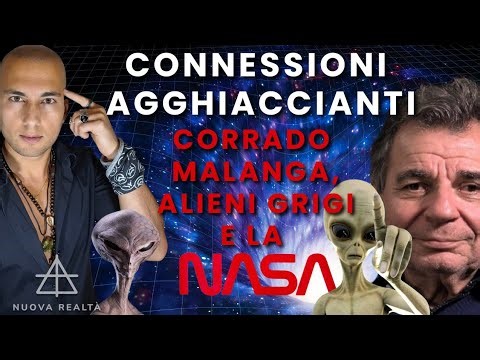 👽 CORRADO MALANGA, ALIENI GRIGI E NASA: AGGHIACCIANTI CONNESSIONI 