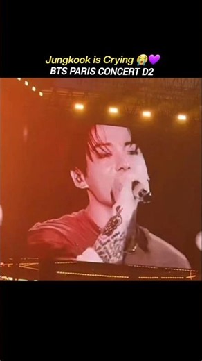 jungkook Is Crying my heart Paris Concert D2 2vct@dreamjeons On Twitter