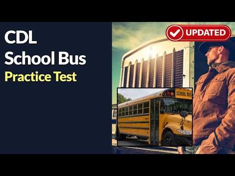 2026 CDL School Bus Practice Test
