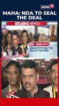 Ahead of BMC Elections Nominations Today, Mahayuti Alliance To Seal The Deal By This Week N18S