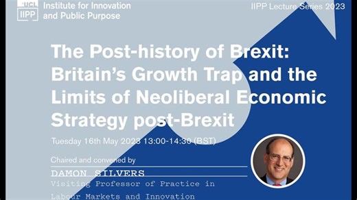 The Post-history of Brexit: Britain s Growth Trap and the Limits of Economic Strategy post-Brexit | David Davis MSc