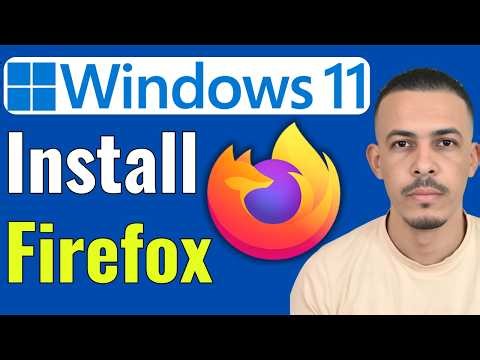 How to Download and Install Firefox on Windows 11