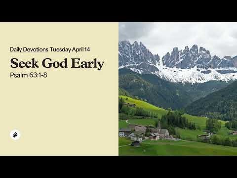 Seek God Early – Daily Devotional