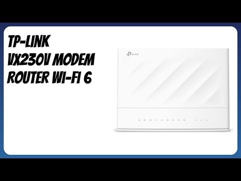 RECENSIONE (2026) : TP-Link Vx230V Modem Router Wi-Fi 6. DETTAGLI