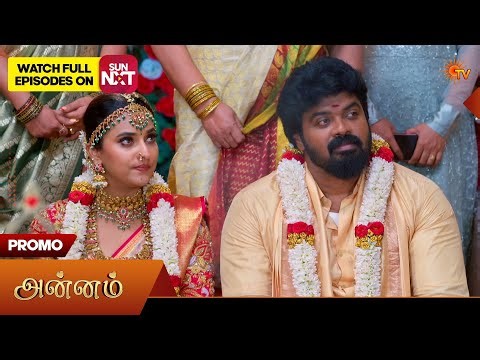 Annam- Promo | 24 Mar 2026 | Tamil Serial | Sun TV