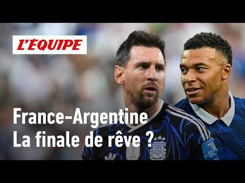 Coupe du monde 2026 - Une finale France-Argentine, le scénario de rêve ?