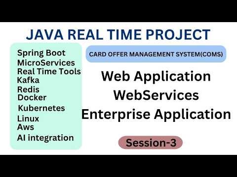 Java Real Time Project | Session3 | COMS | Web Application, Webservices and Enterprise Application