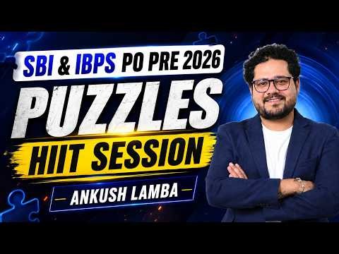 SBI & IBPS PO Prelims | Puzzles HIIT Session | Most Expected Puzzles by Ankush Lamba 🔥