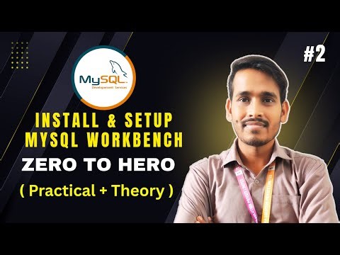 Install & Configure MySQL Workbench Step-by-Step | Beginner to Pro