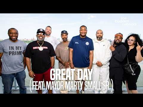 PATREON EXCLUSIVE | Great Day (feat. Mayor Marty Small Sr.) | The Joe Budden Podcast Episode